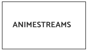 AnimeStreams