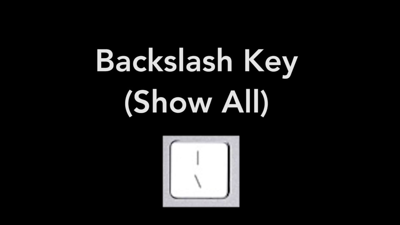 backslash key